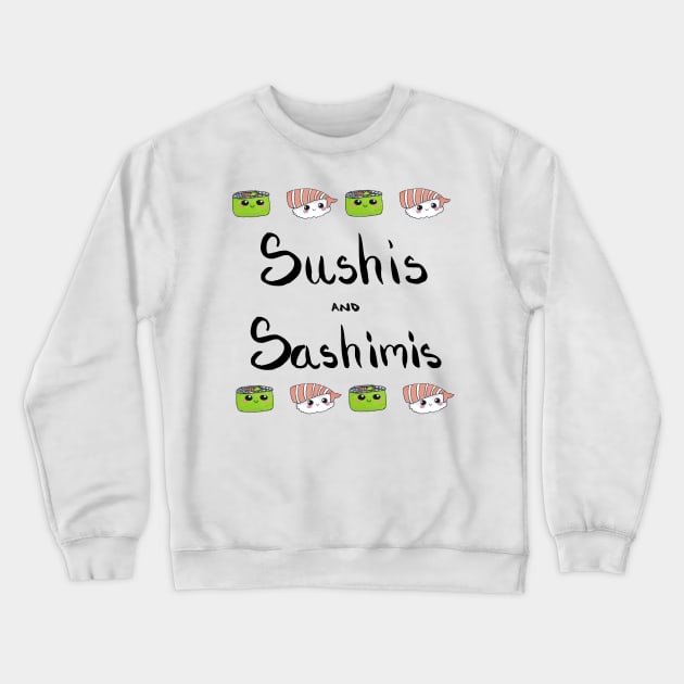 Sushis and Sashimis Crewneck Sweatshirt by artdamnit